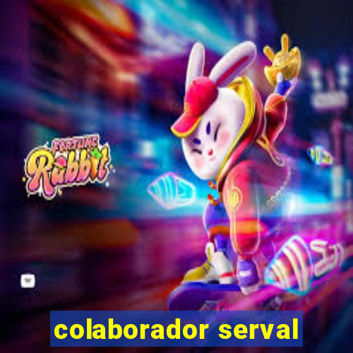 colaborador serval